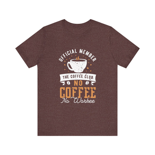 Coffee Club Graphic T-Shirt/Unisex Coffee Cool Tee/Perfect Gift For Coffee Lover