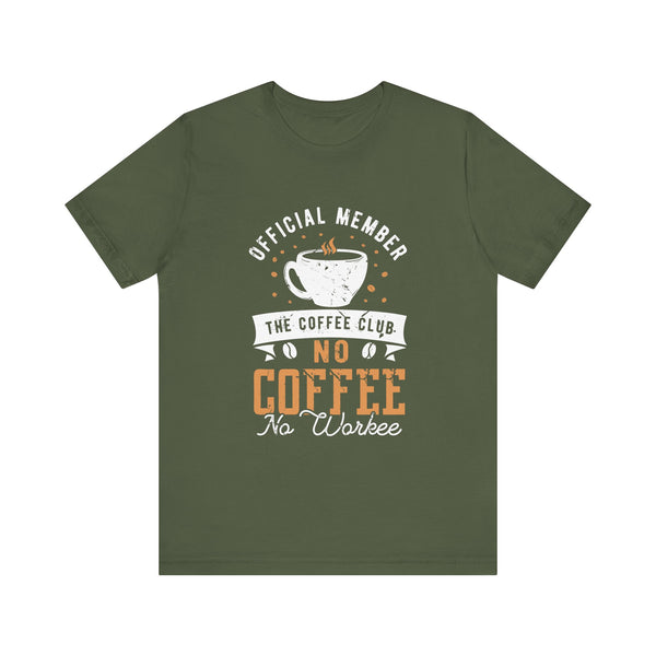 Coffee Club Graphic T-Shirt/Unisex Coffee Cool Tee/Perfect Gift For Coffee Lover