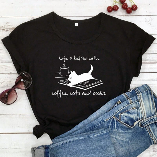 Life Is Better With Coffee Cats And Books Women T-shirt