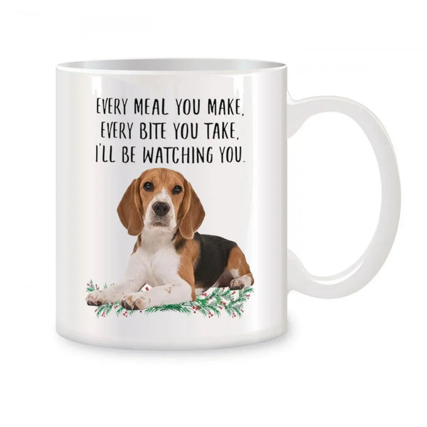 Every Meal You Make Every Bite You Take Ceramic Coffee Tea Mug