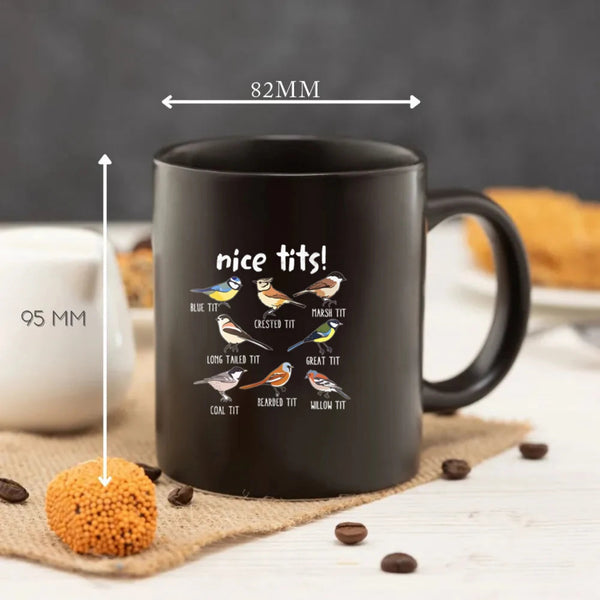 Nice Tits Bird Black Mug, Funny Bird Coffee Mug, Gift for Bird Lovers