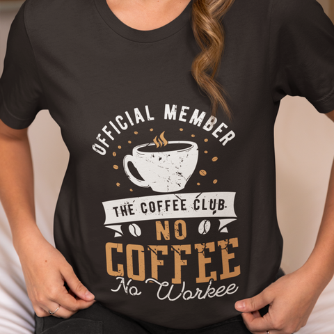 Coffee Club Graphic T-Shirt/Unisex Coffee Cool Tee/Perfect Gift For Coffee Lover