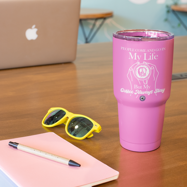 People Come And Go In My Life For Coffee Lovers Funny Hilarious Daily Motivation Ringneck Tumbler, 30oz