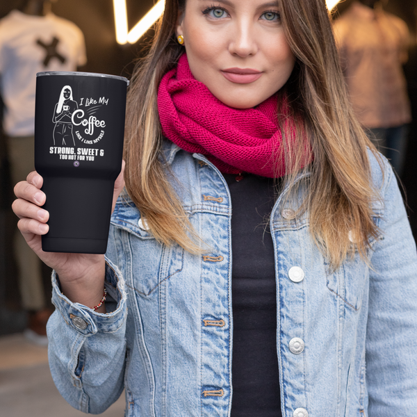 I Like My Coffee Like I Like Myself For Coffee Lovers Funny Hilarious Daily Motivation Starbrew Tumbler, 30oz