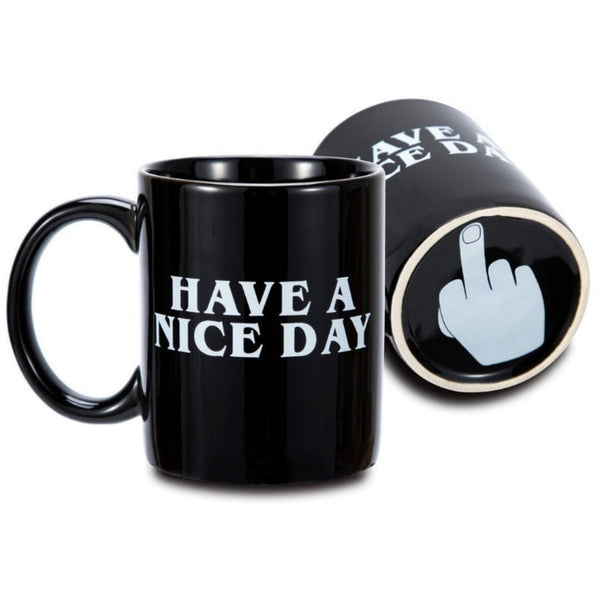 "Have A Nice Day" Coffee Mug