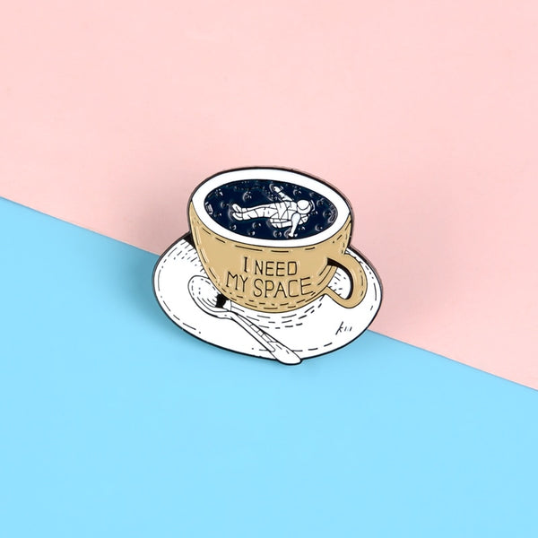 I Need My Space Astronaut Cup Brooch Pin