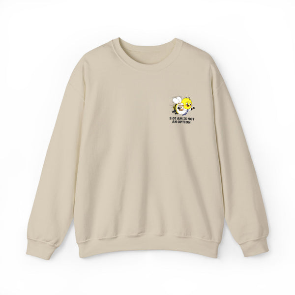 Oatmeal cream crewneck sweatshirt featuring a small mascot bee graphic holding coffee and the text "9:01 AM IS NOT AN OPTION" on the chest, 50/50 polyester/cotton blend.