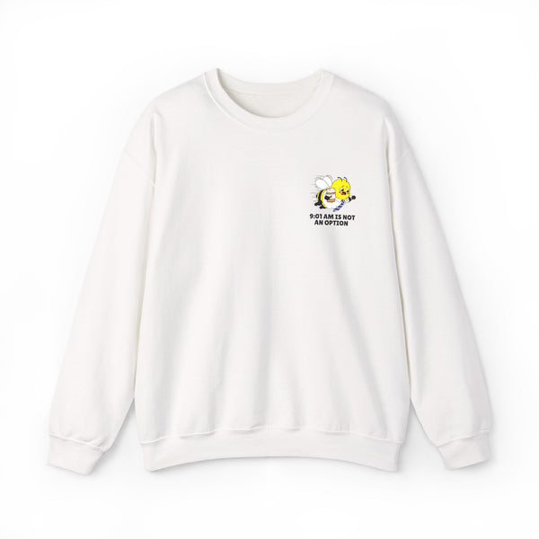 White crewneck sweatshirt featuring a small mascot bee graphic holding coffee and the text "9:01 AM IS NOT AN OPTION" on the chest, 50/50 polyester/cotton blend.
