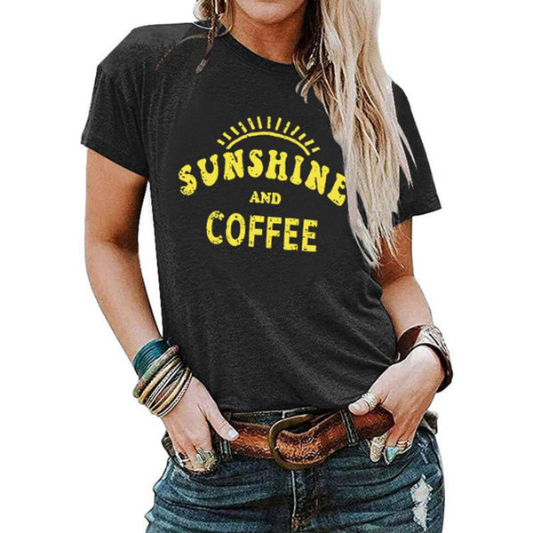 Sunshine And Coffee Women T-Shirt