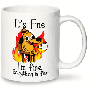 It's Fine Funny Coffee Mug