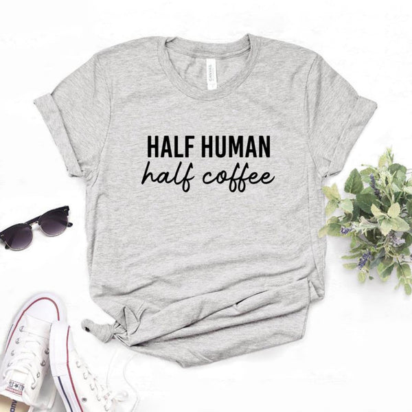 Half Human Half Coffee Women T-Shirt