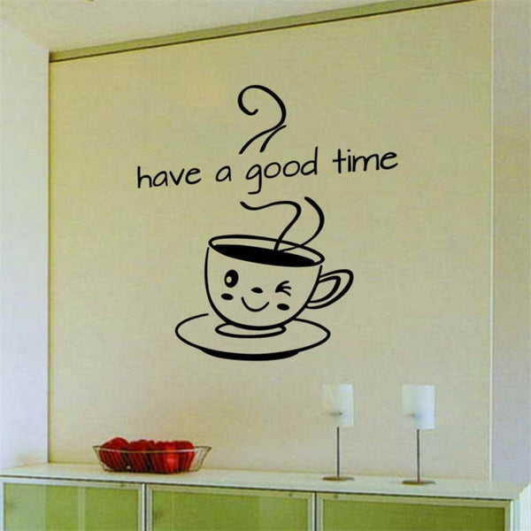 Have A Good Time Coffee Wall Sticker